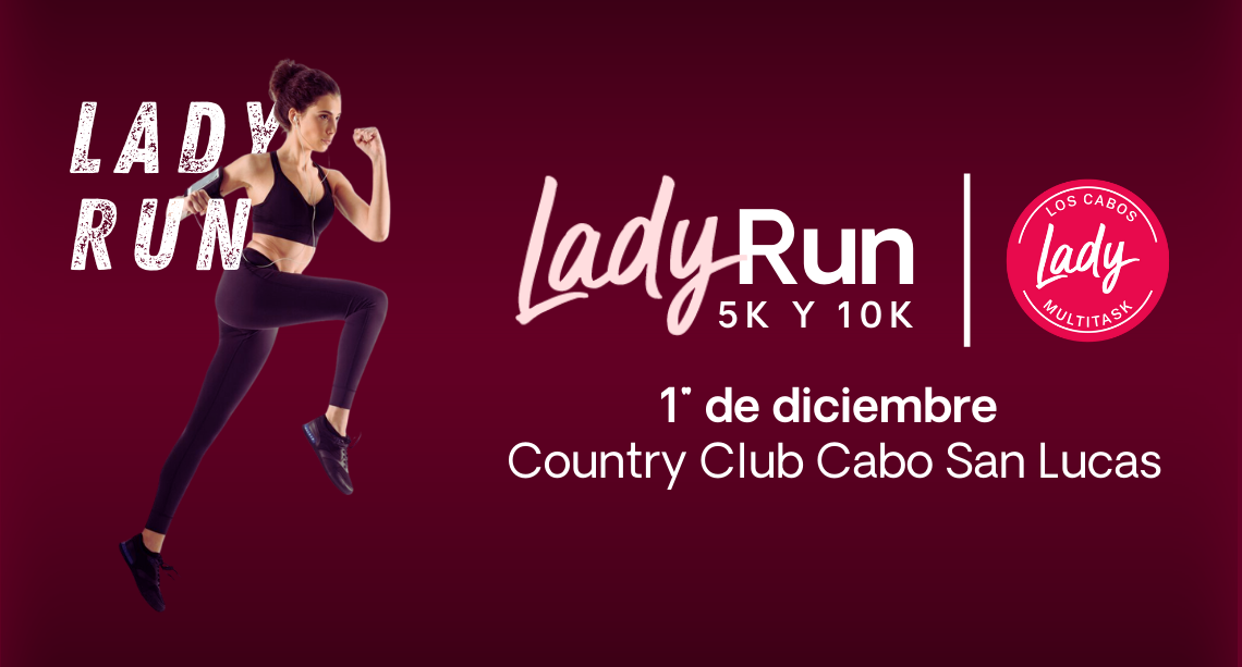 LOS CABOS LADY RUN 5K y 10K